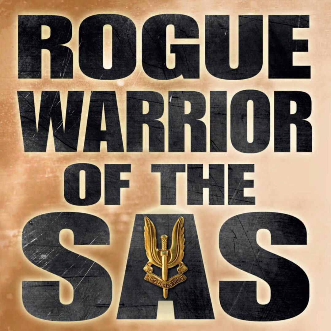 Cover image of 'Rogue Warrior of the S.A.S: The Blair Mayne Legend' by Roy Bradford and Martin Dillon, published in 2012 by Mainstream Publishing.