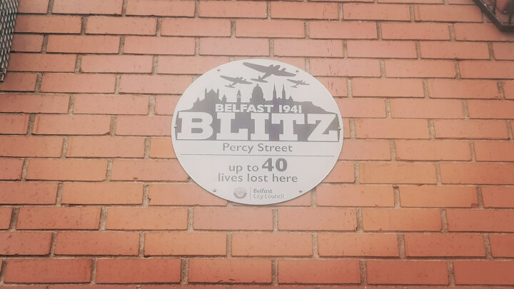 A commemorative plaque at Percy Street Community Centre in West Belfast remembers ththose from the street and surrounding community who died as a result of the Belfast Blitz of 1941. A public air raid shelter on the street took a direct hit.